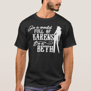 Camiseta Las mujeres en un mundo lleno de karens son un pul
