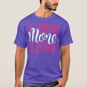 Camiseta Las Mujeres Enfermas Traerán Más Chicas De Coincid