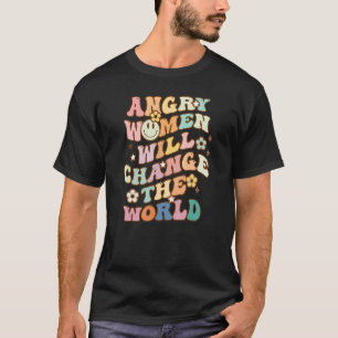 Camiseta Las mujeres enojadas cambiarán la plataforma de mo