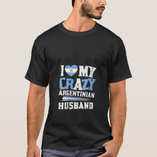 Camiseta Las Mujeres Esposo Boludo Argentino Aman Mi Arco L