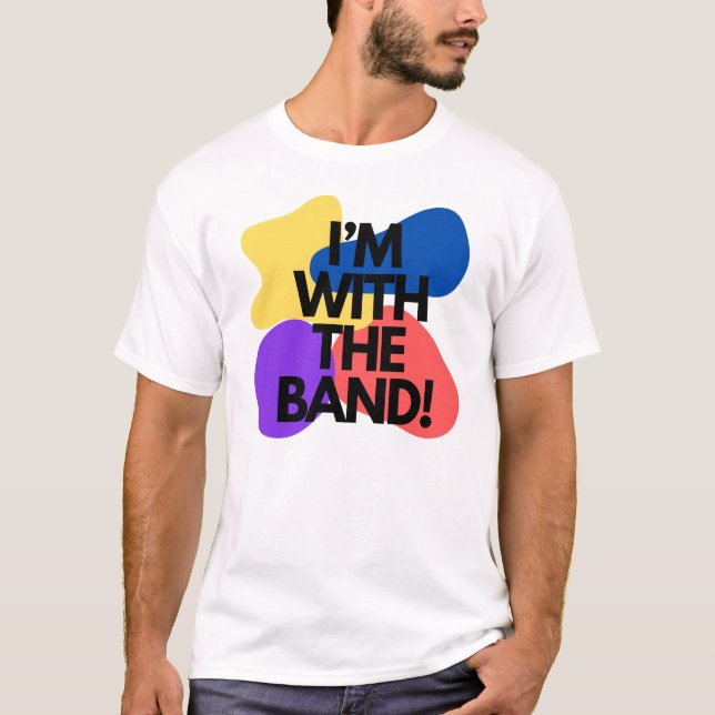 Camiseta Las mujeres - ¡estoy con la banda! Mens T-Shirt (Anverso)