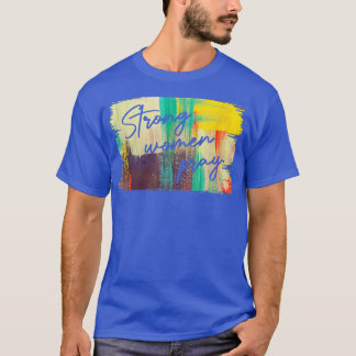 Camiseta Las mujeres fuertes rezan