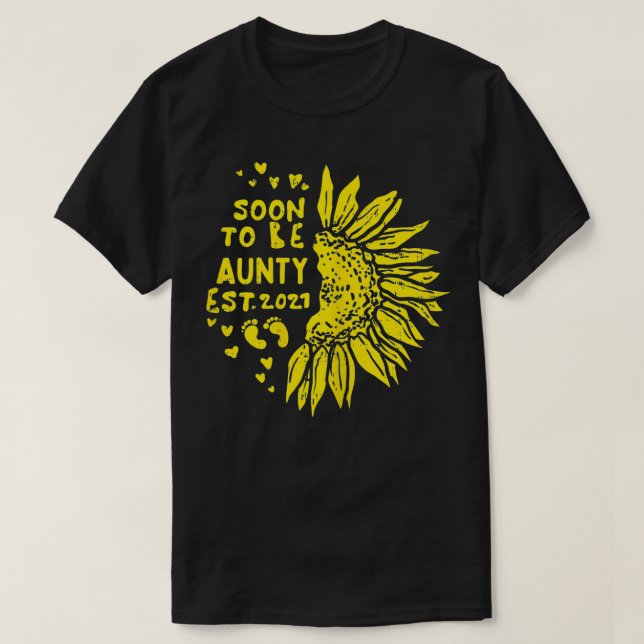 Camiseta Las Mujeres Girasol Pronto Serán Aunty 2021 Bebé A (Diseño del anverso)
