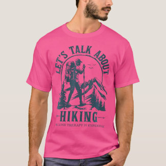 Camiseta Las Mujeres Hablemos De Senderismo Porque La Terap