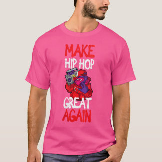 Camiseta Las Mujeres Hacen El Hip Hop Grande De Nuevo