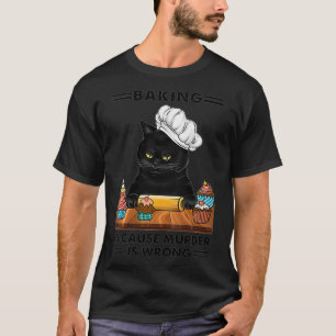 Camiseta Las mujeres hacen hormigas negras de gato porque e