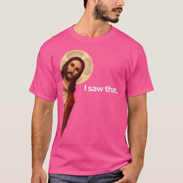 Camiseta Las Mujeres Jesús Buscando Vi Ese Gracioso Cristia (Anverso)
