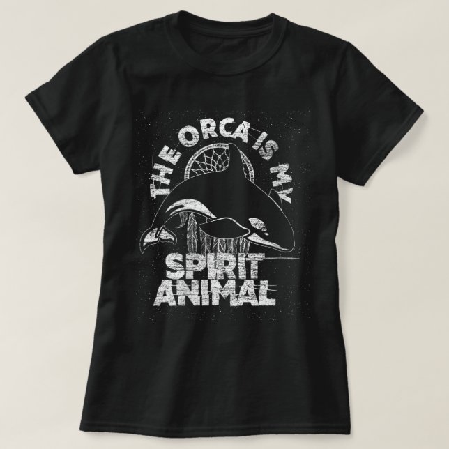 Camiseta Las Mujeres La Orca Es Mi Espíritu Animal - Matar  (Diseño del anverso)