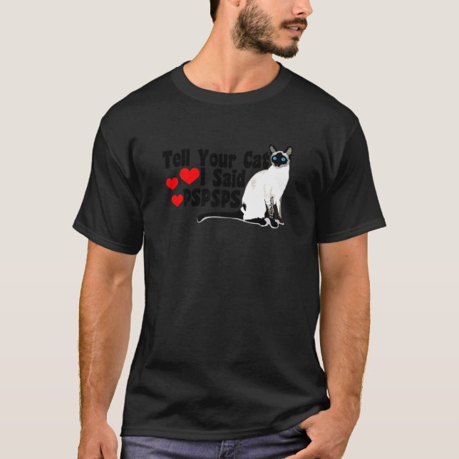 Camiseta Las Mujeres Le Dicen A Su Gato Que Dije Que El Gat (Anverso)