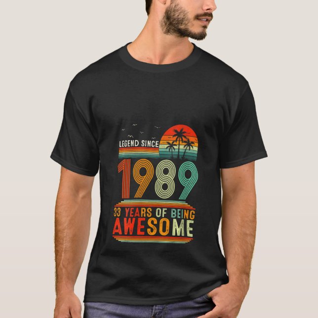 Camiseta Las Mujeres Legan Desde 1989 33 Años De Ser Increí (Anverso)