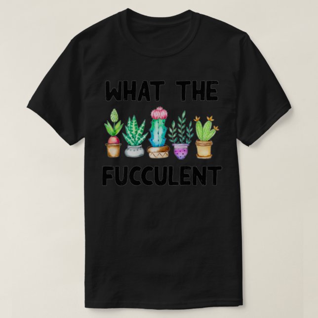 Camiseta Las mujeres lo que el funesto Cactus Pun Fun (Diseño del anverso)
