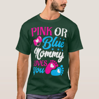 Camiseta Las mujeres mami rosa o azul te aman - momia para 