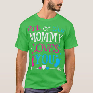Camiseta Las mujeres mami rosa o azul te aman - momia para
