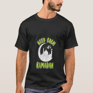 Camiseta Las mujeres mantienen la calma Ramadán Ramadán Ayu