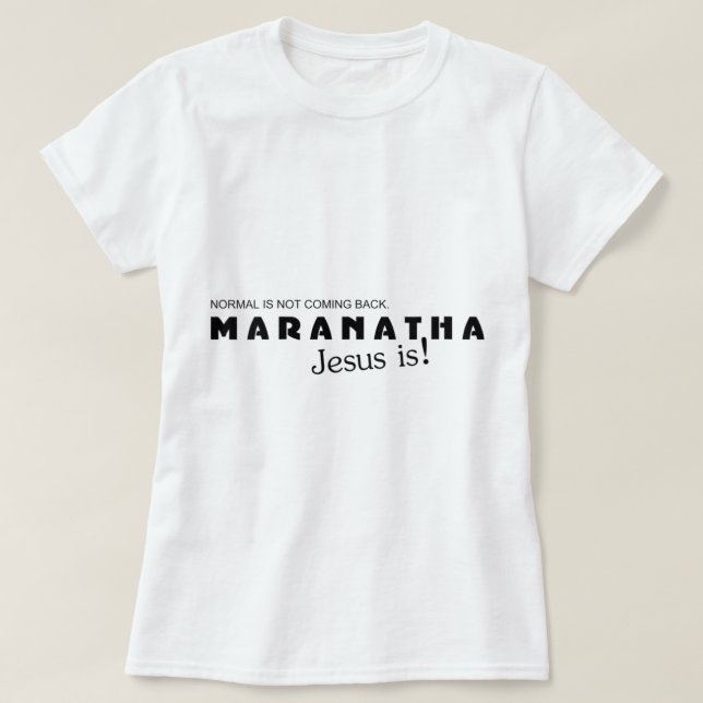 Camiseta Las mujeres Maranatha Jesús vuelven (Diseño del anverso)