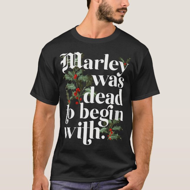Camiseta Las Mujeres Marley Estaban Muertas Para Empezar Co (Anverso)