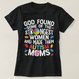 Camiseta Las mujeres más fuertes son las madres autistas