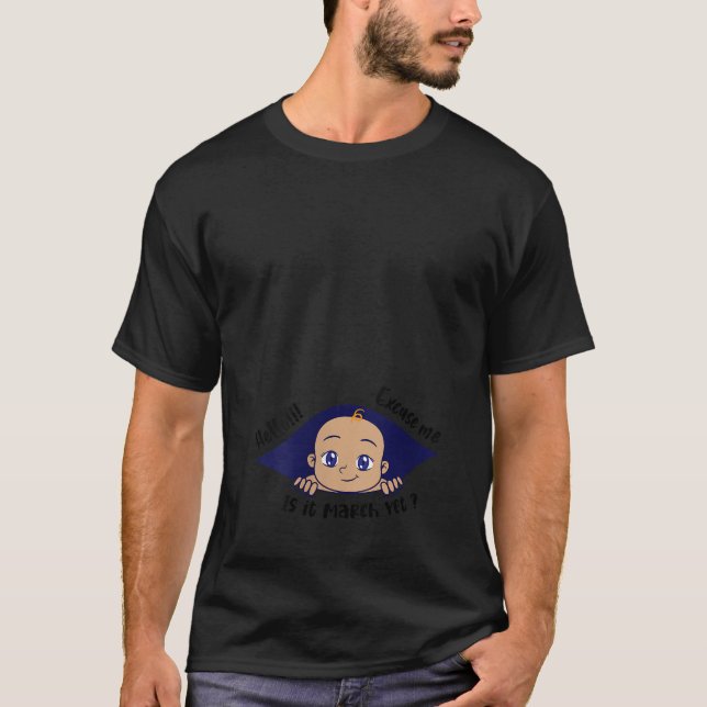 Camiseta Las Mujeres Me Disculpan Es Marzo Y Aún Embarazo U (Anverso)