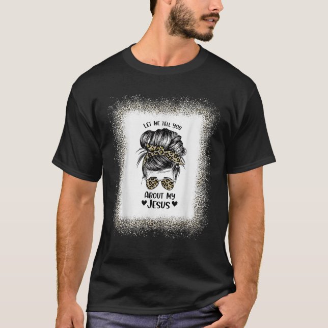 Camiseta Las Mujeres Me Permiten Contarles Sobre Mi Desgrac (Anverso)