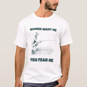 Camiseta Las Mujeres Me Quieren, Fish Fear Me T-