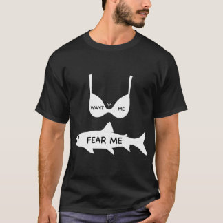 Camiseta Las mujeres me quieren los peces me temen
