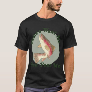 Camiseta Las mujeres me quieren, los peces me temen Clásico