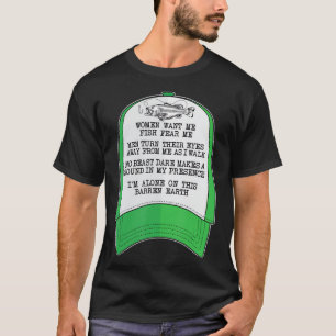 Camiseta Las mujeres me quieren, los peces me temen Gorra v
