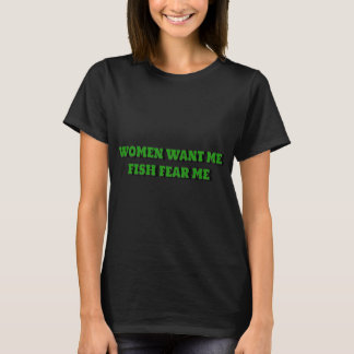 Camiseta Las mujeres me quieren, los peces me temen - Humor