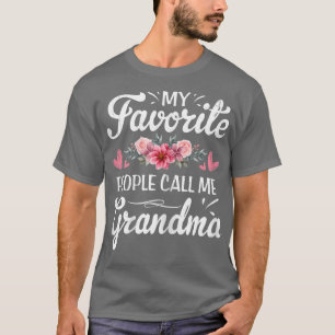 Camiseta Las mujeres, mi gente favorita, me llaman "Abuela