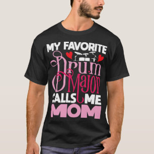 Camiseta Las Mujeres Mi Mayor De Tambor Favorito Me Llama M