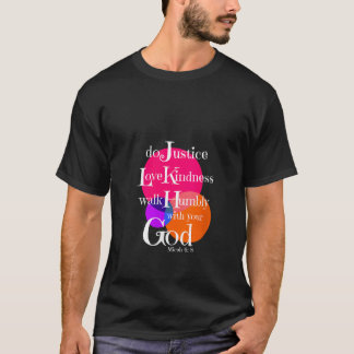 Camiseta Las mujeres Micah 6 8 Biblias Verse Do Justamente