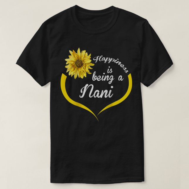 Camiseta Las mujeres Nani Gift La Felicidad Es Ser Nani (Diseño del anverso)