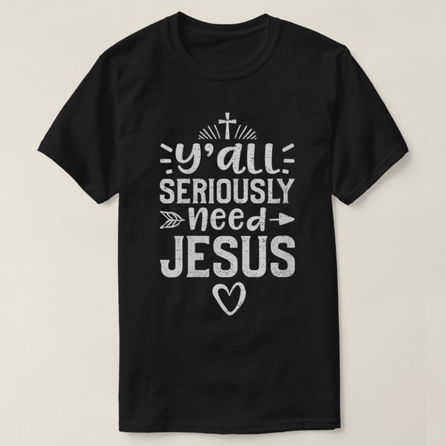 Camiseta Las mujeres necesitan en serio a Jesús Iglesia VNe (Diseño del anverso)