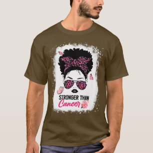 Camiseta Las mujeres negras desordenadas son más fuertes qu
