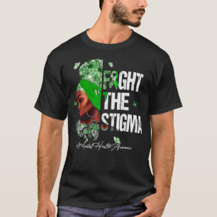 Camiseta Las Mujeres Negras Luchan Contra El Estigma De La