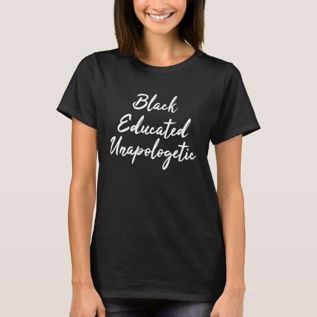 Camiseta Las mujeres negras sin remordimientos empoderan a  (Anverso)