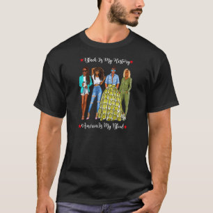 Camiseta Las mujeres negras son mi mes de historia la bla I