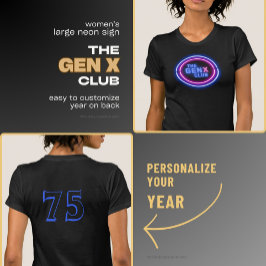 Camiseta Las mujeres neón Rótulo el CLUB GENX con año