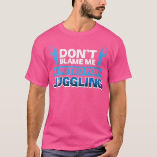 Camiseta Las Mujeres No Me Culpan De Haber Votado Por Malab