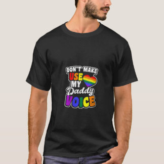 Camiseta Las mujeres no me hacen usar el diseño de voz Papi