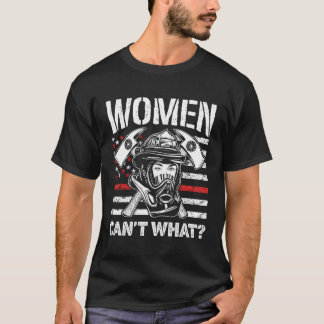 Camiseta Las Mujeres No Pueden Ser Lo Difícil Que La Bomba 