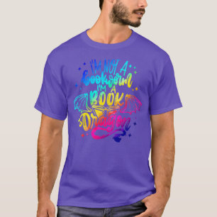 Camiseta Las mujeres no soy un librero. Soy un libro Leyend