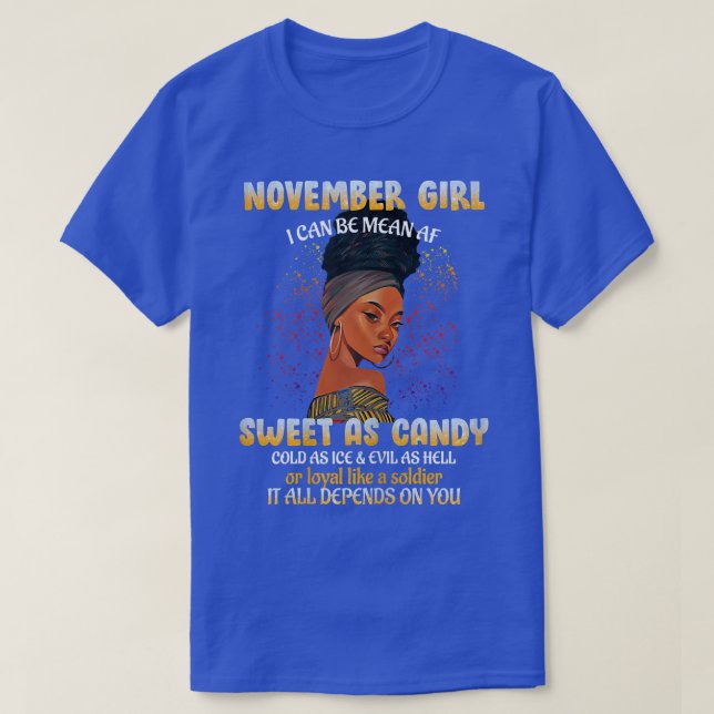 Camiseta Las mujeres Noviembre Chica Dulce Como Las Mujeres (Diseño del anverso)