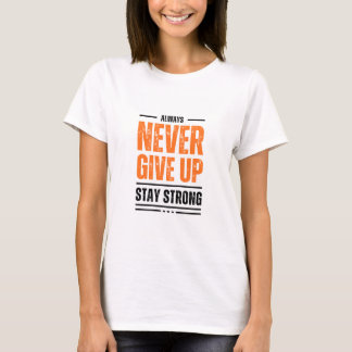 Camiseta Las mujeres nunca se rinden