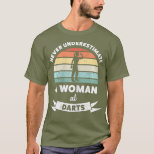 Camiseta Las mujeres nunca subestiman a las mujeres en rega