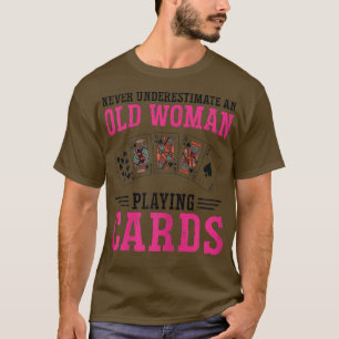 Camiseta Las Mujeres Nunca Subestiman Un Juego De Mesa Para