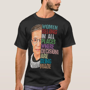 Camiseta Las Mujeres Pertenecen A Todos Los Lugares Donde L