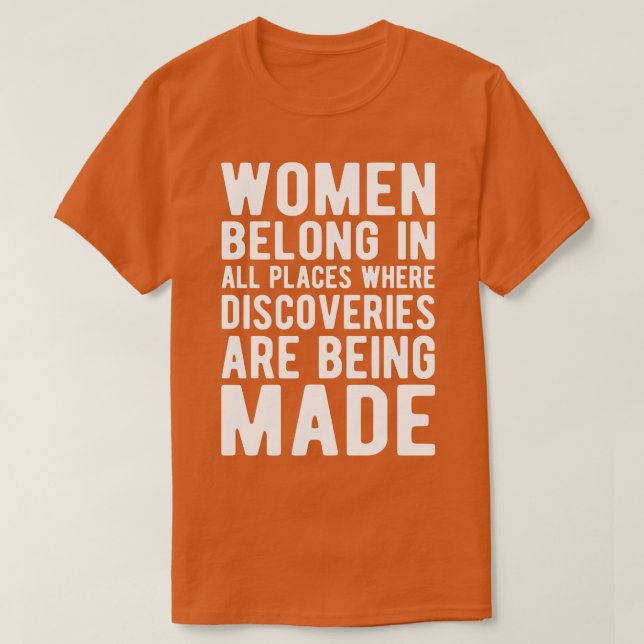 Camiseta Las mujeres pertenecen a todos los lugares donde l (Diseño del anverso)