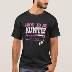 Camiseta Las Mujeres Pronto Serán La Tía De La Nueva Madre 