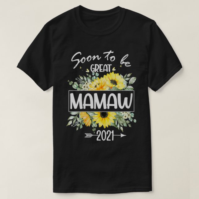 Camiseta Las Mujeres Pronto Serán Mamaw 2021 Tees Grandes (Diseño del anverso)